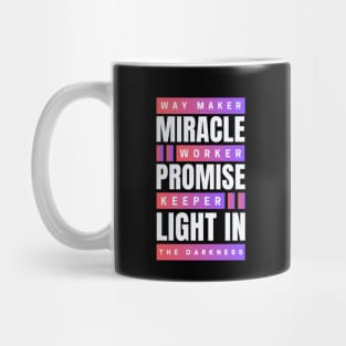 Way maker miracle worker promise keeper | Christian Mug